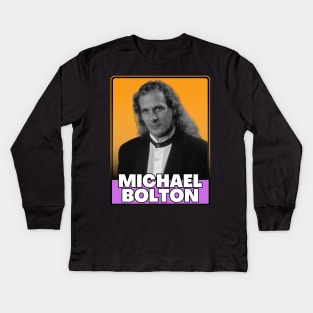 Michael bolton (retro) Kids Long Sleeve T-Shirt